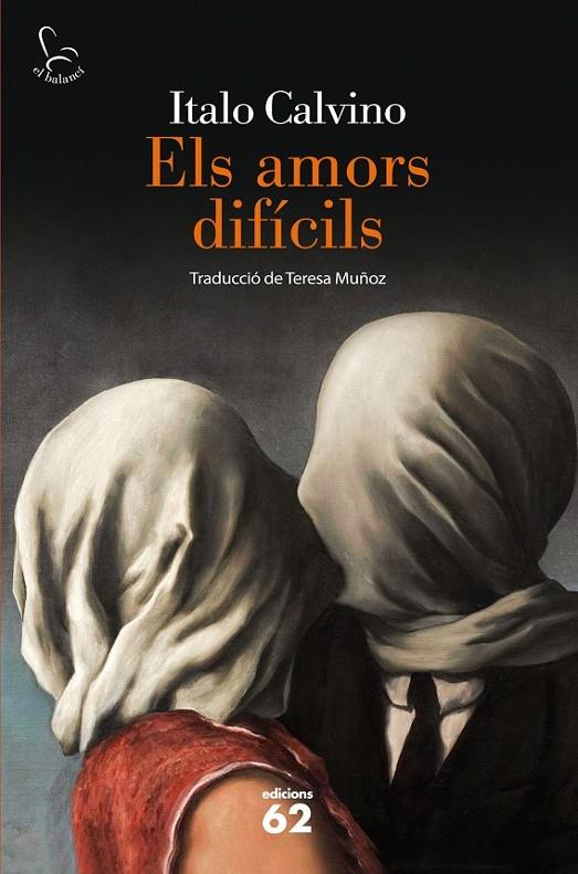 ELS AMORS DIFÍCILS | 9788429772357 | ITALO CALVINO