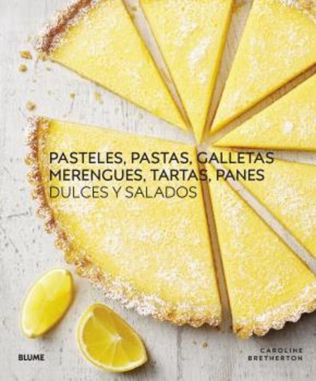 PASTELES, PASTAS, GALLETAS, MERENGUES, TARTAS, PANES | 9788419094971 | BRETHERTON, CAROLINE