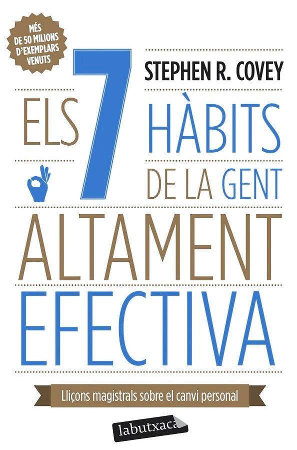 ELS 7 HÀBITS DE LA GENT ALTAMENT EFECTIVA | 9788499306636 | STEPHEN COVEY