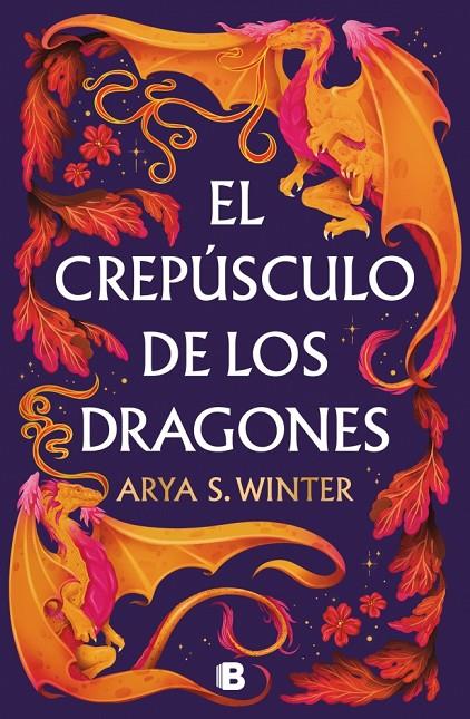 EL CREPÚSCULO DE LOS DRAGONES | 9788466681094 | S. WINTER, ARYA