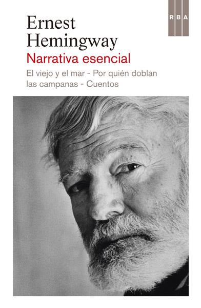 NARRATIVA ESENCIAL | 9788490065075 | HEMINGWAY , ERNEST