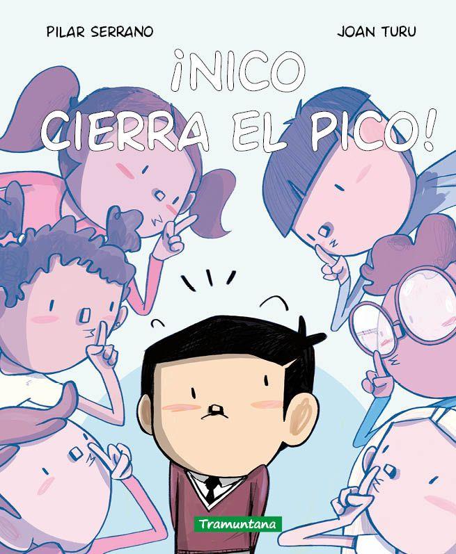 ¡NICO CIERRA EL PICO! | 9788419829528 | SERRANO BURGOS, PILAR