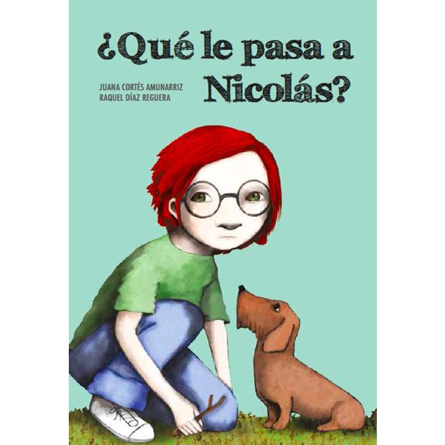 ¿QUÉ LE PASA A NICOLÁS? | 9788494655104 | JUANA CORTÉS/RAQUEL DÍAZ REGUERA