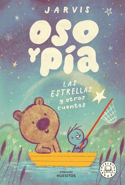 OSO Y PÍA. LAS ESTRELLAS Y OTROS CUENTOS | 9788410323025 | JARVIS