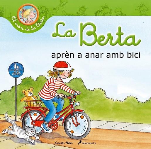 LA BERTA APRÈN A ANAR AMB BICI | 9788490574195 | LIANE SCHNEIDER