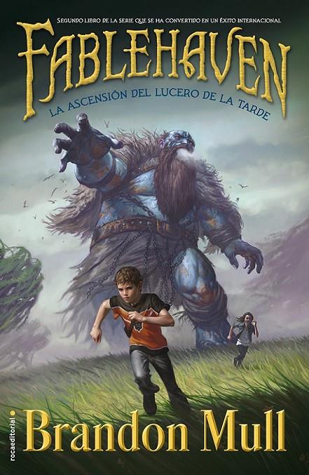 FABLEHAVEN. LA ASCENSIÓN DEL LUCERO DE LA TARDE | 9788499188744 | MULL, BRANDON