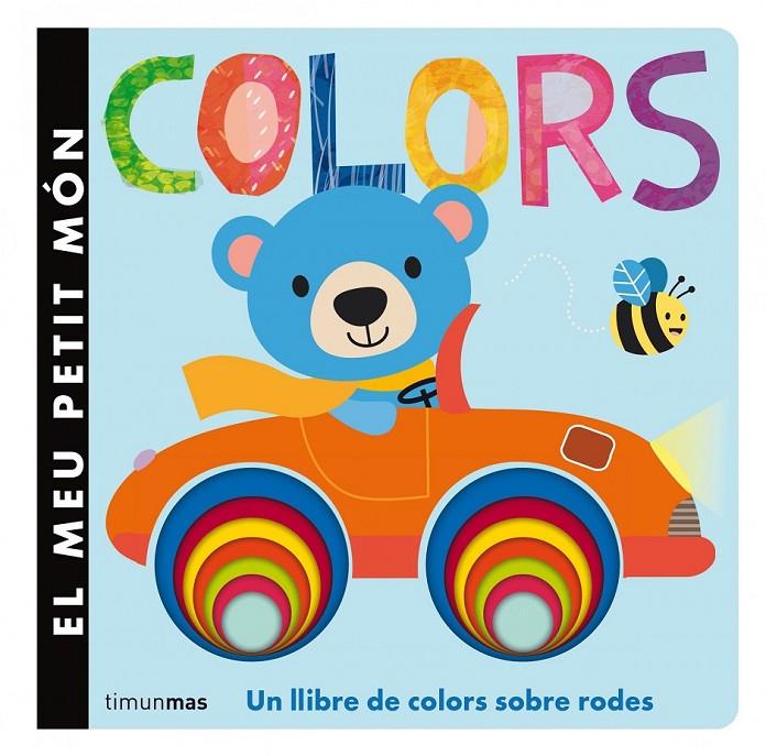 COLORS. EL MEU PETIT MÓN | 9788490574522 | DIVERSOS AUTORS