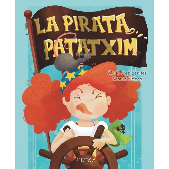 LA PIRATA PATATXIM | 9788419190543 | BENÍTEZ, MARÍA JOSÉ