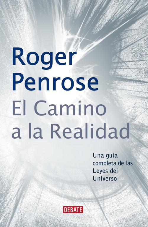 EL CAMINO A LA REALIDAD | 9788483066812 | PENROSE,ROGER