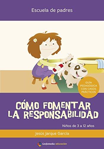 COMO FOMENTAR LA RESPONSABILIDAD | 9788498960020 | JARQUE GARCIA, JESUS