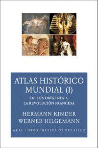 ATLAS HISTÓRICO MUNDIAL I | 9788446024583 | HILGEMANN, WERNER/KINDER, HERMANN