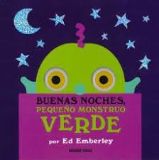 BUENAS NOCHES, PEQUEÑO MONSTRUO VERDE | 9786077356806 | EMBERLEY, ED