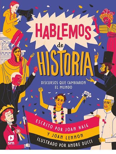 HABLEMOS DE HISTORIA | 9788413924366 | HAIG, JOAN/LENNON, JOAN