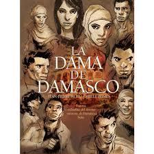 LA DAMA DE DAMASCO | 9788467927382 | JEAN-PIERRE FILIU / CYRILLE POMÈS