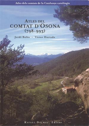 ATLES DEL COMTAT D'OSONA  (798-993) | 9788423206322 | BOLÒS I MASCLANS, JORDI/HURTADO I CUEVAS, VÍCTOR