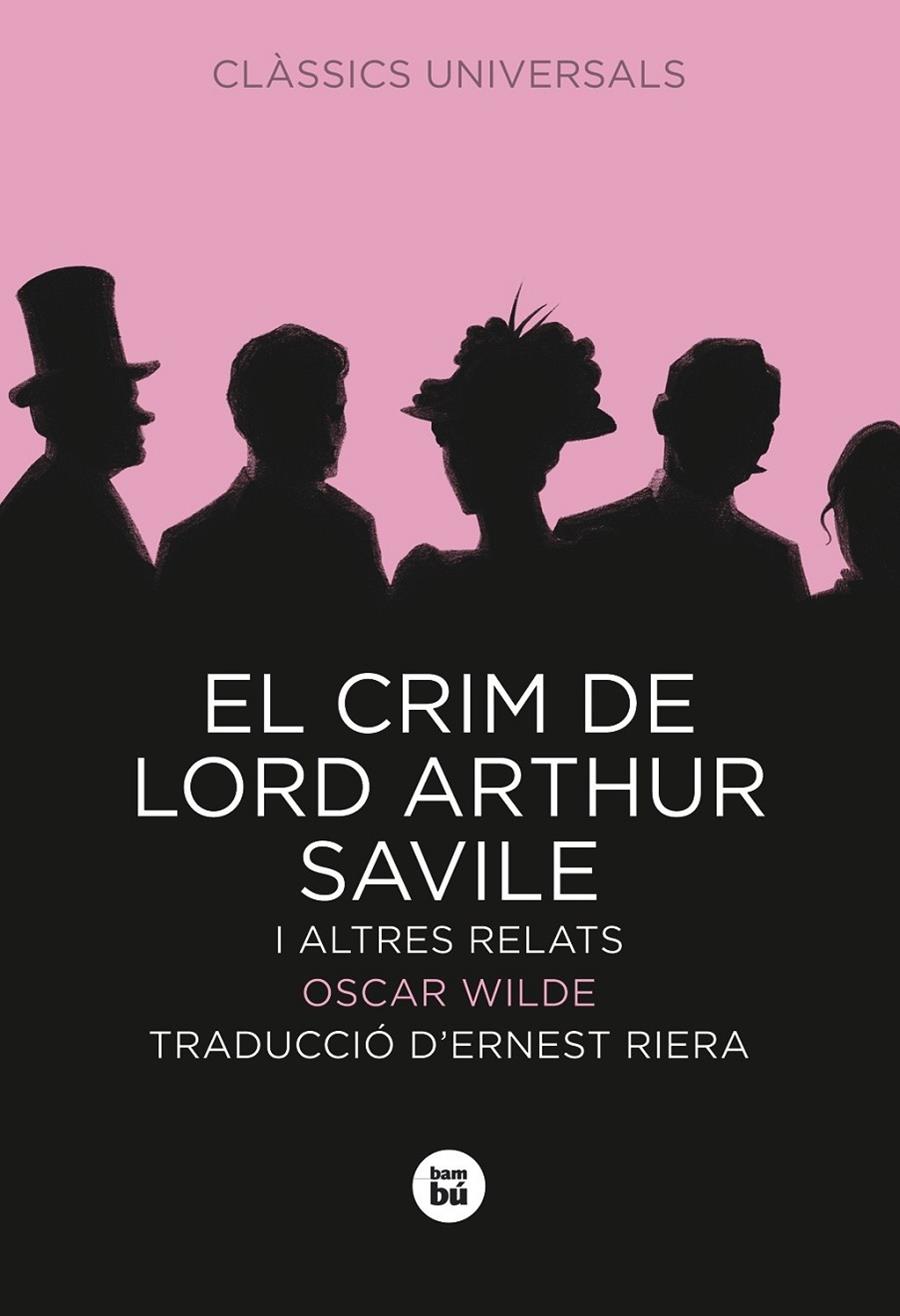 EL CRIM DE LORD ARTHUR SAVILE I ALTRES RELATS | 9788483430743 | WILDE, OSCAR