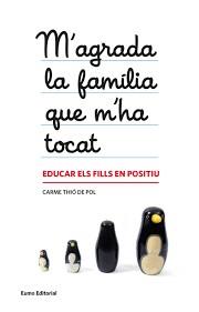 M'AGRADA LA FAMÍLIA QUE M'HA TOCAT | 9788497664608 | THIO DE POL CARME