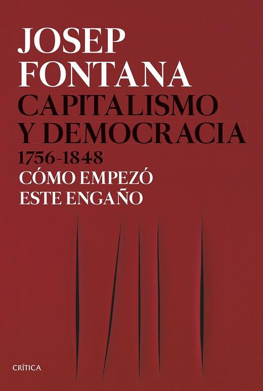 CAPITALISMO Y DEMOCRACIA 1756-1848 | 9788491992714 | FONTANA, JOSEP