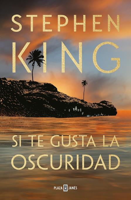 SI TE GUSTA LA OSCURIDAD | 9788401032769 | KING, STEPHEN