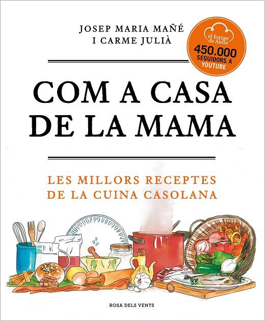 COM A CASA DE LA MAMA | 9788417909673 | EL FORNER D'ALELLA/MAÑÉ, JOSEP MARIA/JULIÀ, CARME