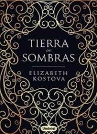 TIERRA DE SOMBRAS | 9788492915965 | KOSTOVA, ELIZABETH