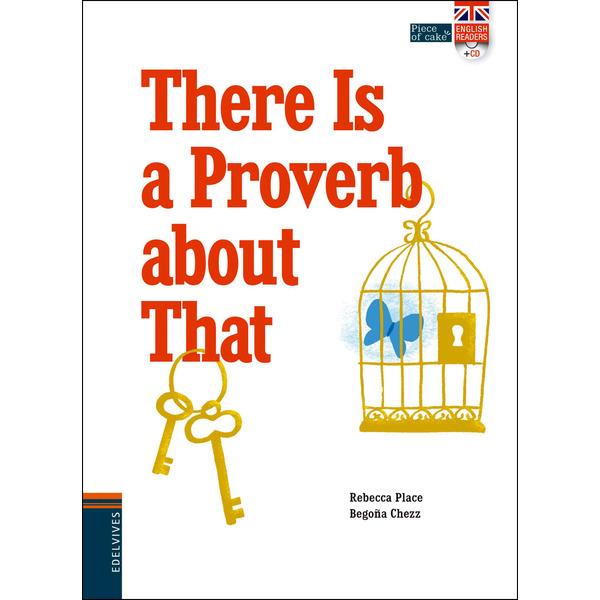 THERE IS A PROVERB ABOUT THAT + CD EN 3ª DE CUBIERTA | 9788414002056 | PLACE, REBECCA