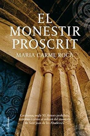 EL MONESTIR PROSCRIT | 9788499308401 | ROCA, MARIA CARME