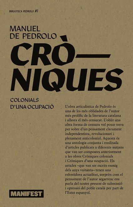 CRONIQUES COLONIALS. CRONIQUES D'UNA OCUPACIO | 9788410344129 | DE PEDROLO, MANUEL