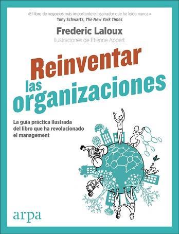 REINVENTAR LAS ORGANIZACIONES (GUÍA PRÁCTICA ILUSTRADA) | 9788416601554 | LALOUX, FREDERIC