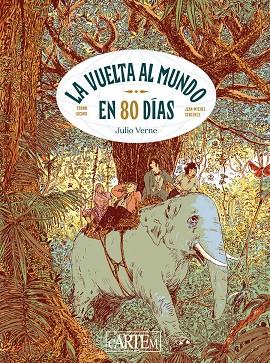 LA VUELTA AL MUNDO EN 80 DÍAS | 9788412734553 | COBLENCE, JEAN-MICHEL/LOCARD, YOUNN