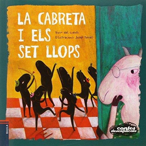 LA CABRETA I ELS SET LLOPS | 9788447927029 | VIVIM DEL CUENTU