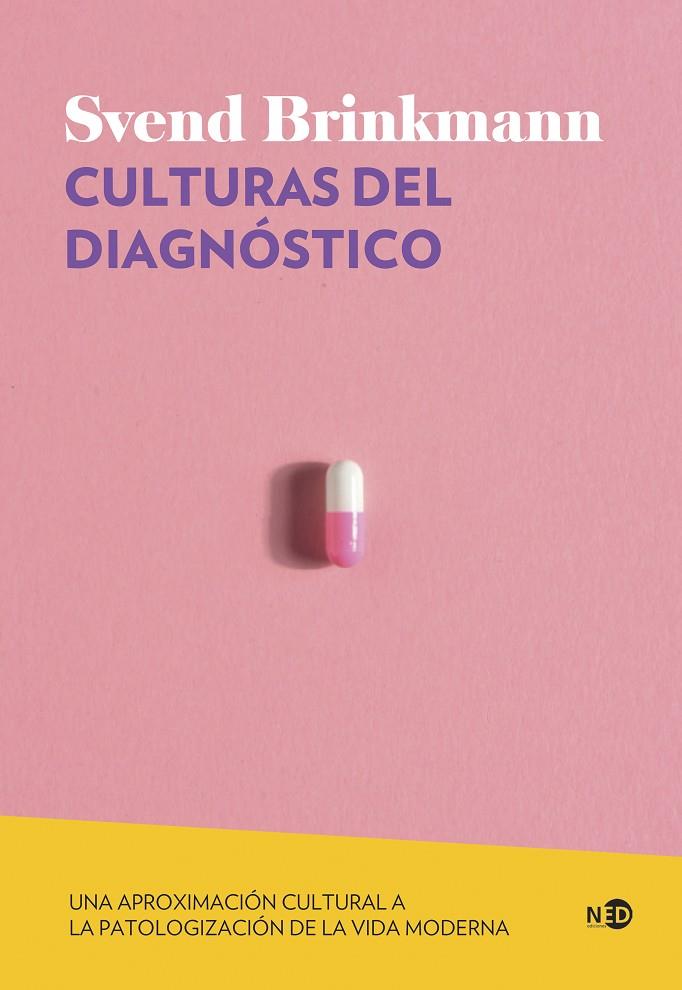 CULTURAS DEL DIAGNÓSTICO | 9788419407290 | BRINKMANN, SVEND