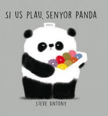 SI US PLAU SENYOR PANDA - CAT | 9788494431814 | STEVE ANTONY