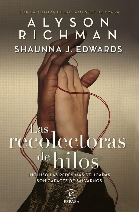 LAS RECOLECTORAS DE HILOS | 9788467074086 | RICHMAN, ALYSON/EDWARDS, SHAUNNA J.