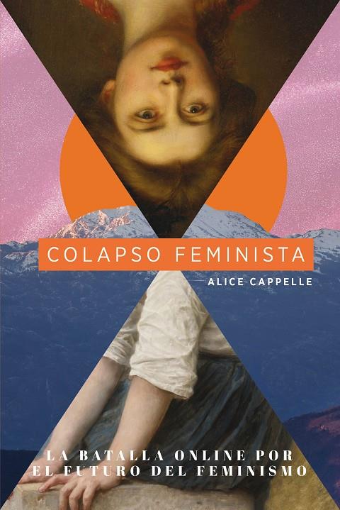 LA BATALLA ONLINE POR EL FUTURO DEL FEMINISMO | 9788419154859 | CAPPELLE, ALICE