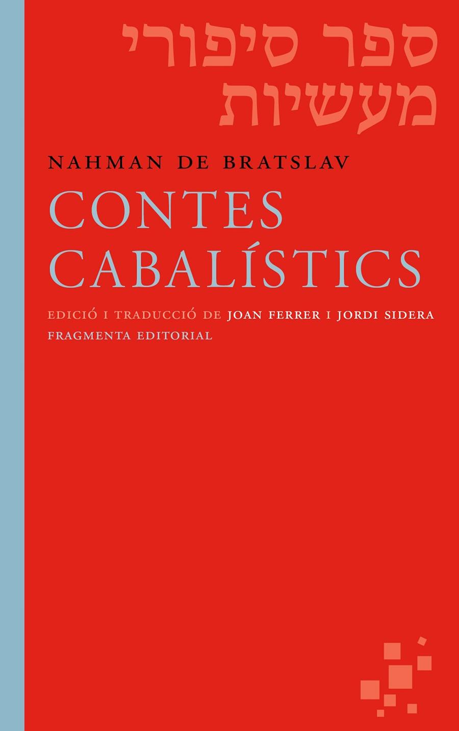 CONTES CABALÍSTICS | 9788415518594 | BRATSLAV, NAHMAN DE