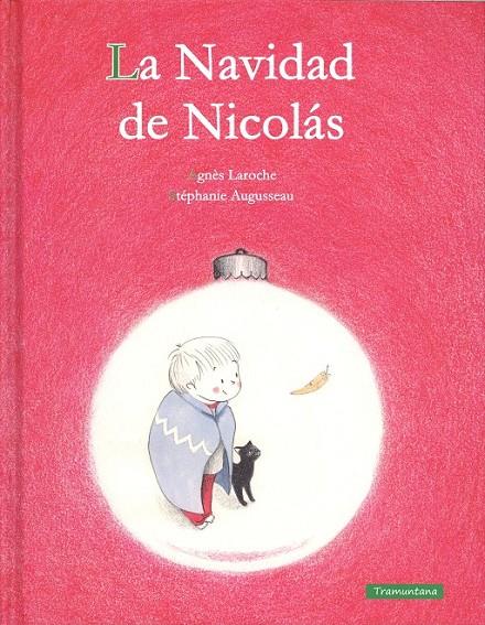 LA NAVIDAD DE NICOLAS | 9788416578283 | LAROCHE LAROCHE, AGNÈS