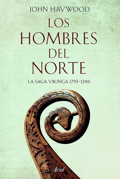 LOS HOMBRES DEL NORTE | 9788434423589 | JOHN HAYWOOD