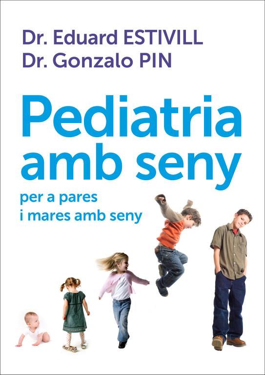 PEDIATRIA AMB SENY | 9788401387906 | ESTIVILL, DR. EDUARD/PIN, GONZALO