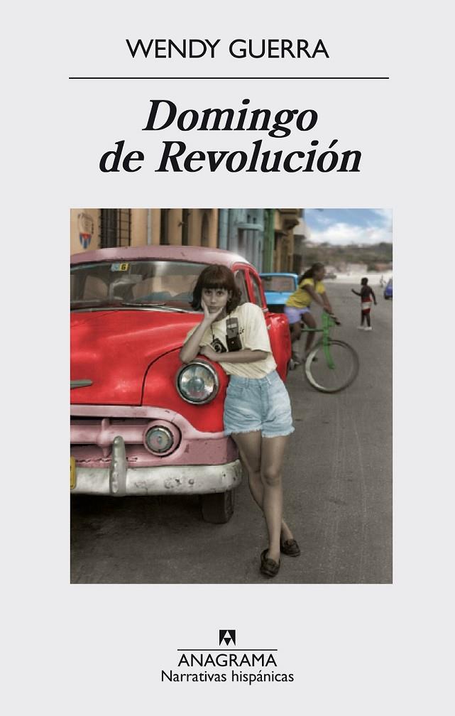 DOMINGO DE REVOLUCIÓN | 9788433998101 | WENDY GUERRA