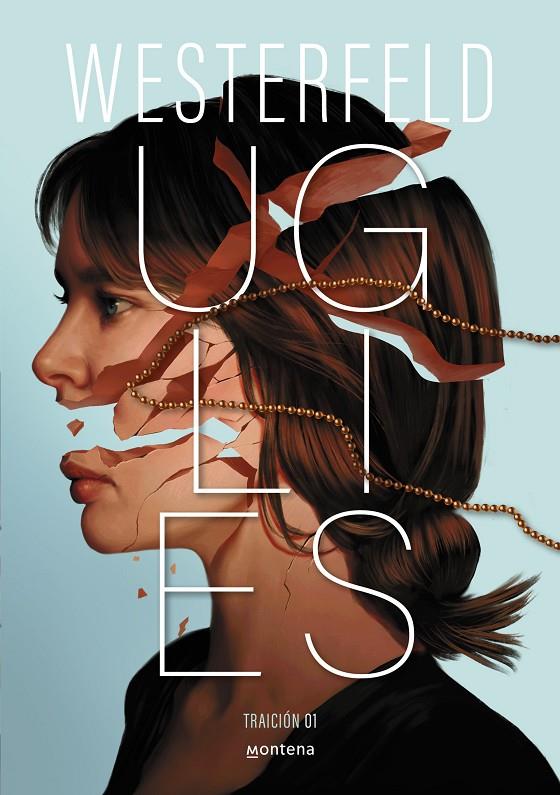 UGLIES (TRAICIÓN 1) | 9788410298811 | WESTERFELD, SCOTT