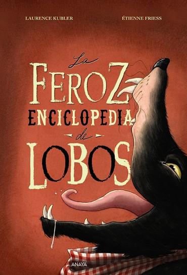 LA FEROZ ENCICLOPEDIA DE LOBOS | 9788469891292 | KUBLER, LAURENCE