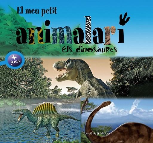 EL MEU PETIT ANIMALARI. ELS DINOSAURES | 9788415456971 | BÉZUEL, SYLVIE