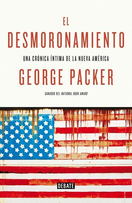 EL DESMORONAMIENTO | 9788499924694 | PACKER,GEORGE