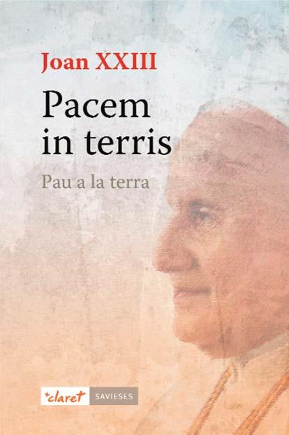 PACEM IN TERRIS. PAU A LA TERRA | 9788498467550 | JOAN XXIII