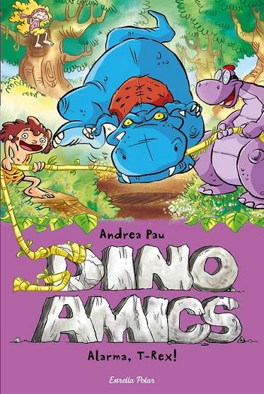 DINOAMICS 3. ALARMA, T-REX | 9788490573792 | ANDREA PAU