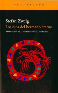 LOS OJOS DEL HERMANO ETERNO | 9788495359834 | ZWEIG, STEFAN