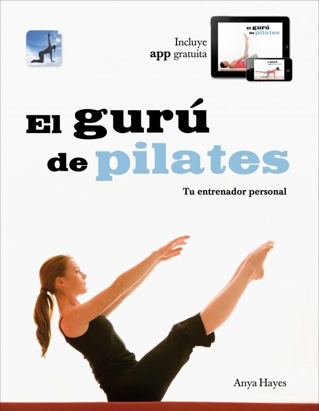 EL GURÚ DE PILATES | 9788425347399 | HAYES,ANYA