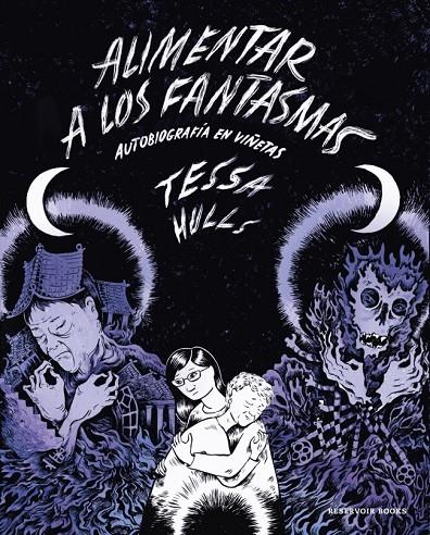 ALIMENTAR A LOS FANTASMAS | 9788419437983 | HULLS, TESSA