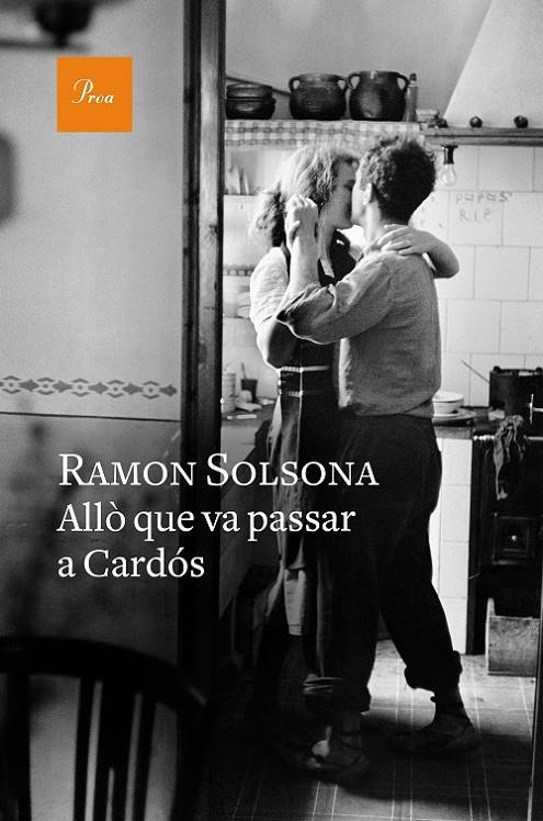 ALLÒ QUE VA PASSAR A CARDÓS | 9788475886305 | RAMON SOLSONA